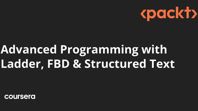 Advanced Programming With Ladder, FBD, Structured Text
