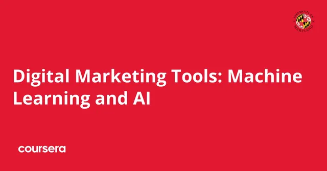 Digital Marketing with AI (U of Maryland)