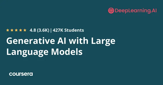 Generative AI with Large Language Models
