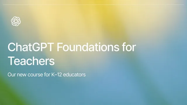 ChatGPT Foundations for Teachers image