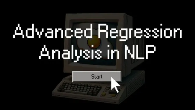 Advanced Natural Language Processing Regression 2024